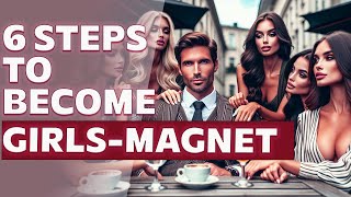 Celebrity 6 Proven Tips to Make You Irresistible to Women! Profile