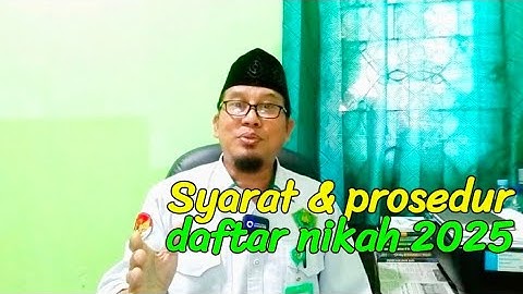 Syarat dan prosedur daftar nikah 2025 | Pernak-pernik Pernikahan 44 - ZamilHa