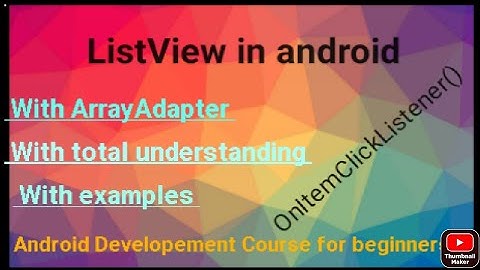 ListView in android | How to use listview in android | android developement course for beginners