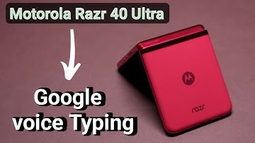 How to use Google voice typing in Motorola Razr 40 5G, Motorola flip mobile Google voice typing