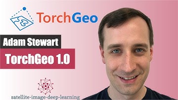 TorchGeo 1.0 with Adam Stewart