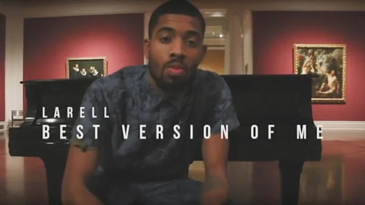 Larell - Best Version Of Me (Feat. Ted Beasley)