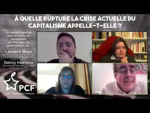 Laurent BRUN &amp; Remy HERRERA - À quelle rupture la crise actuelle du capitalisme appelle-t-elle ?