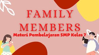 Family Members Materi Pembelajaran Bahasa Inggris || Kelas VII