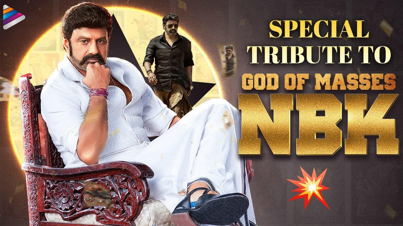 Balakrishna Birthday Special Tribute | Journey of Nandamuri Balakrishna | HBD God Of Masses NBK