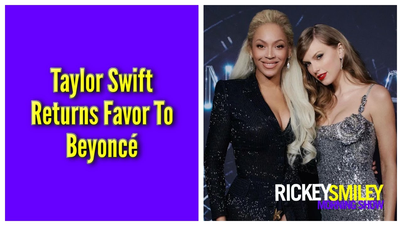 Taylor Swift Returns Favor To Beyoncé 