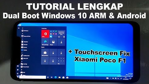 Install Windows ARM di Xiaomi Poco F1 (Dual Boot Android) + Fix Touchscreen