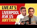 Outfield &#39;keepers, Klopp&#39;s replacement - Your #LFC questions answered - Live At Five