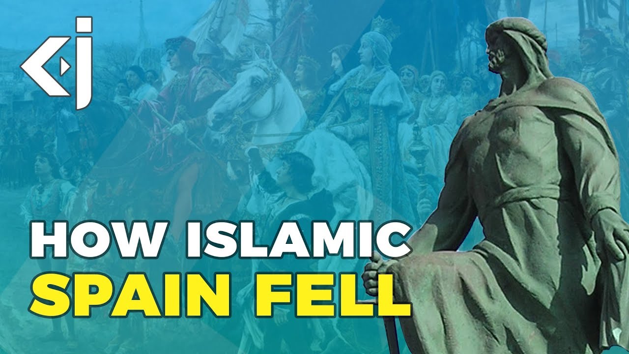 The Fall of ISLAMIC SPAIN - Rise of Muslims Episode 3 - KJ Vids