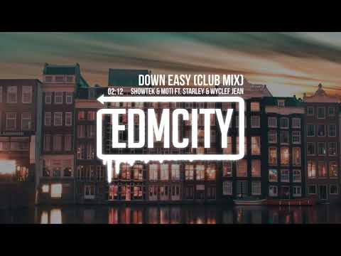 Showtek & MOTi ft. Starley & Wyclef Jean - Down Easy (Club Mix)