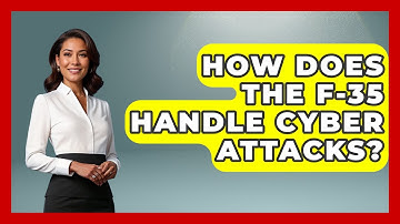 How Does The F-35 Handle Cyber Attacks? - Tactical Warfare Experts