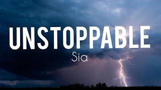 Unstoppable - Sia(lyrics)