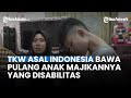 Reaksi ayah di taiwan anak disabilitasnya dibawa tkw ke indonesia sedih tapi tak punya pilihan lain