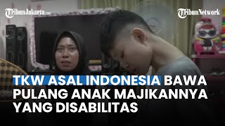 Reaksi Ayah Di Taiwan Anak Disabilitasnya Dibawa Tkw Ke Indonesia Sedih Tapi Tak Punya Pilihan Lain