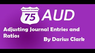 Audit Simulation on Adjusting Journal Entries and Ratios By Darius Clark screenshot 5