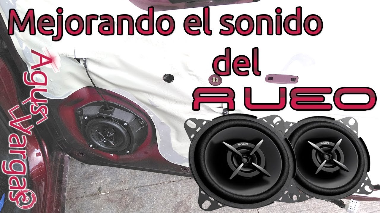 Como Reemplazar las Bocinas DELANTERAS del AVEO G3 | Sin Modificaciones |  Agus Vargas - YouTube