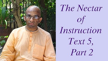 Bhakti Shastri (035) - The Nectar of Instruction Text 5, Part 2