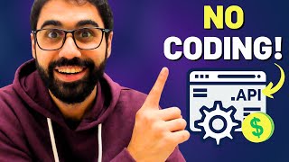 How To Build and Sell an API Without Coding!