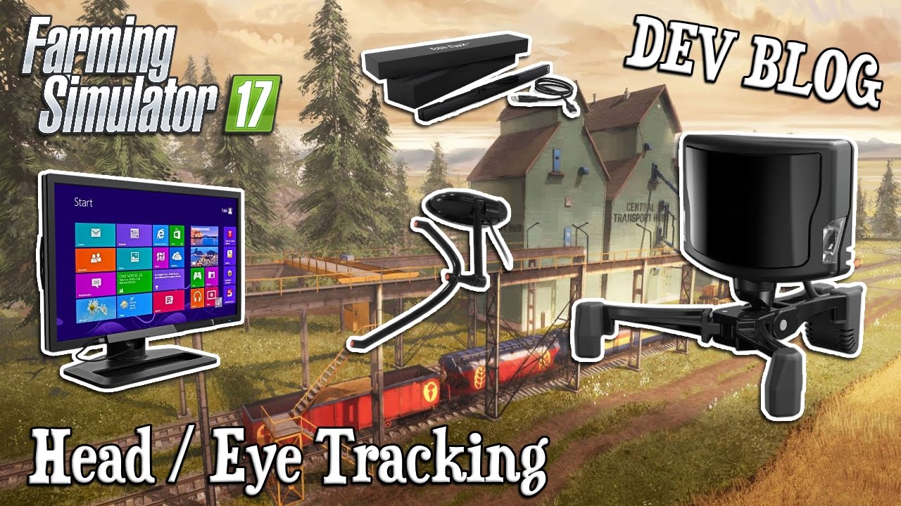 Farming Simulator 17 Head & Eye Tracking in FS17 DEV BLOG YouTube