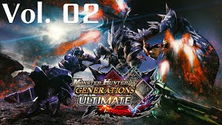 Monster Hunter Generations Ultimate Mash -- Vol. 2 | Parts 11-20