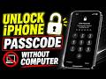 How to Unlock iPhone Passcode without Computer - 2026