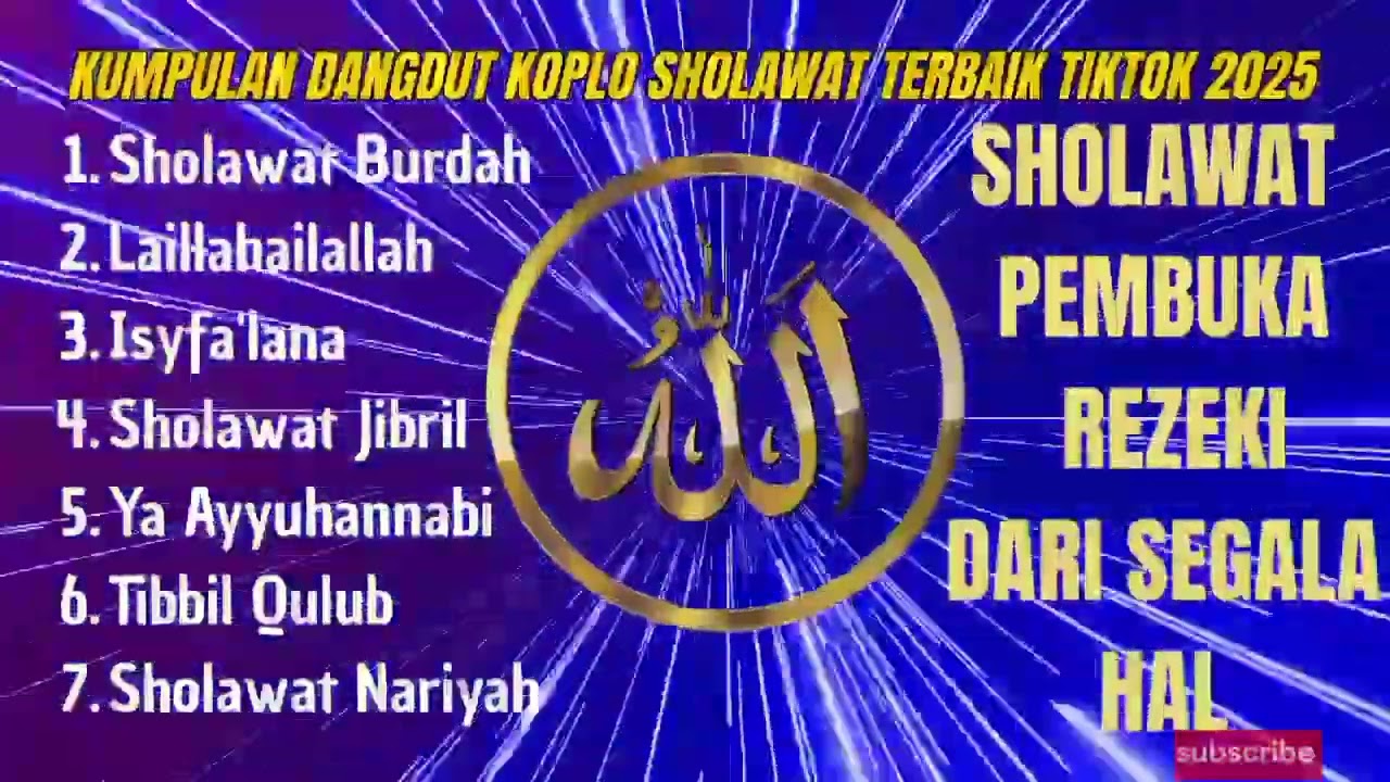 SHOLAWAT DANGDUT KOPLO TERBAIK TIKTOK 2025 | SHOLAWAT PEMBUKA REZEKI DARI SEGALA HAL