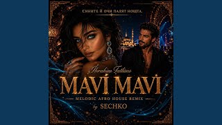 Mavi Mavi (Deep House)