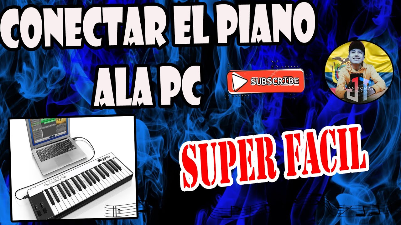 CONECTAR PIANO BÁSICO A PC MEDIANTE MIDI - YouTube