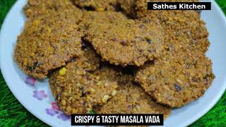 Masala Vada | Crispy MasalaVada | Parruppu Vadai | ಮಸಾಲ್ ವಡೆ | Perfect Crispy masala vada |मसाला वडा