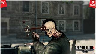 SNIPER ELITE 4- M8- ALLAGRA FORTRESS GAMEPLAY WALKTHROUGH PC NO COMMENTARY