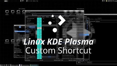 Linux KDE Plasma Custom Shortcut