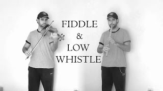 Fiddle and low whistle - The Road To Glountane / McFadden’s Handsome Daughter chords
