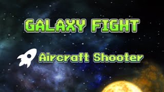 Galaxy Fight: Aircraft Shooter Game Mobile Game | Gameplay Android screenshot 3