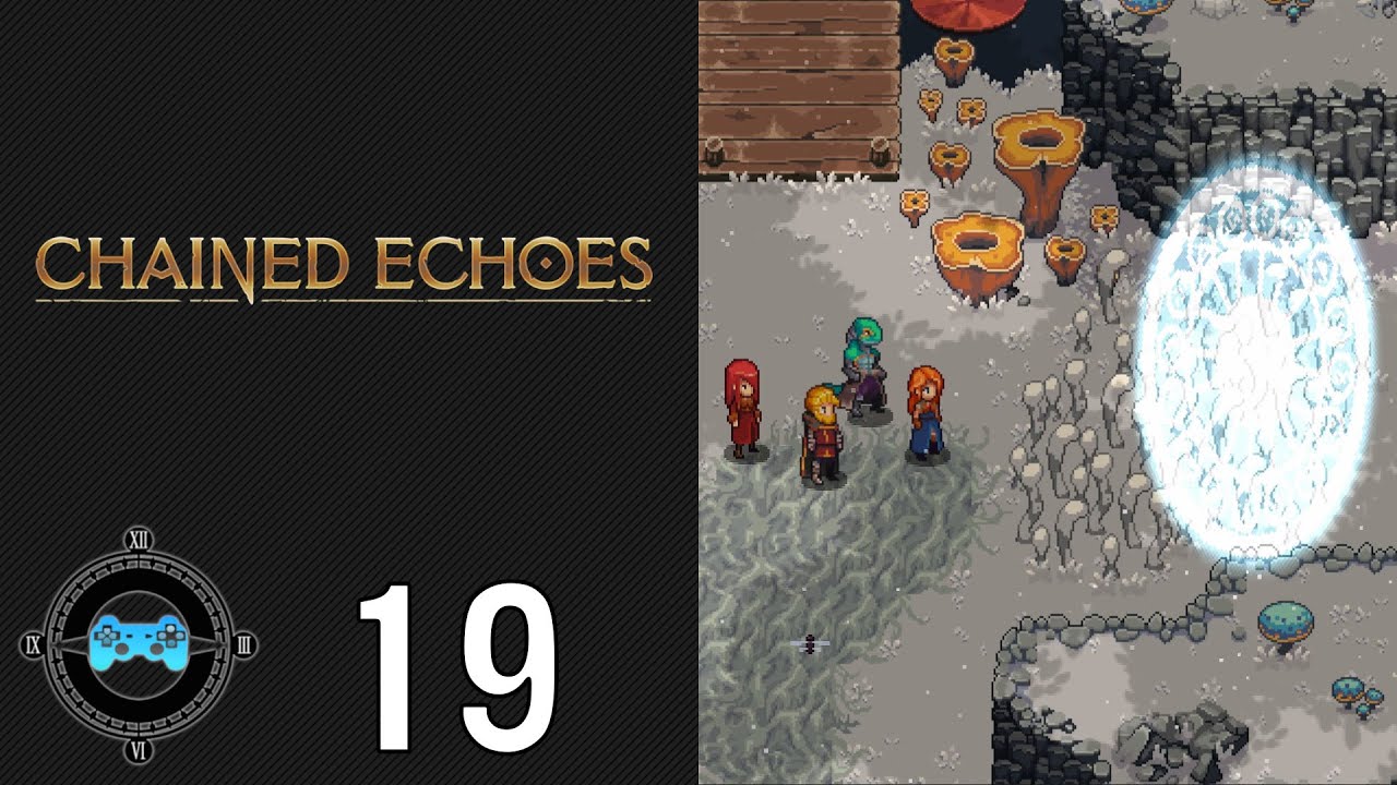 Do You Want To Build a Sporeman - Blind Let's Play Chained Echoes 19