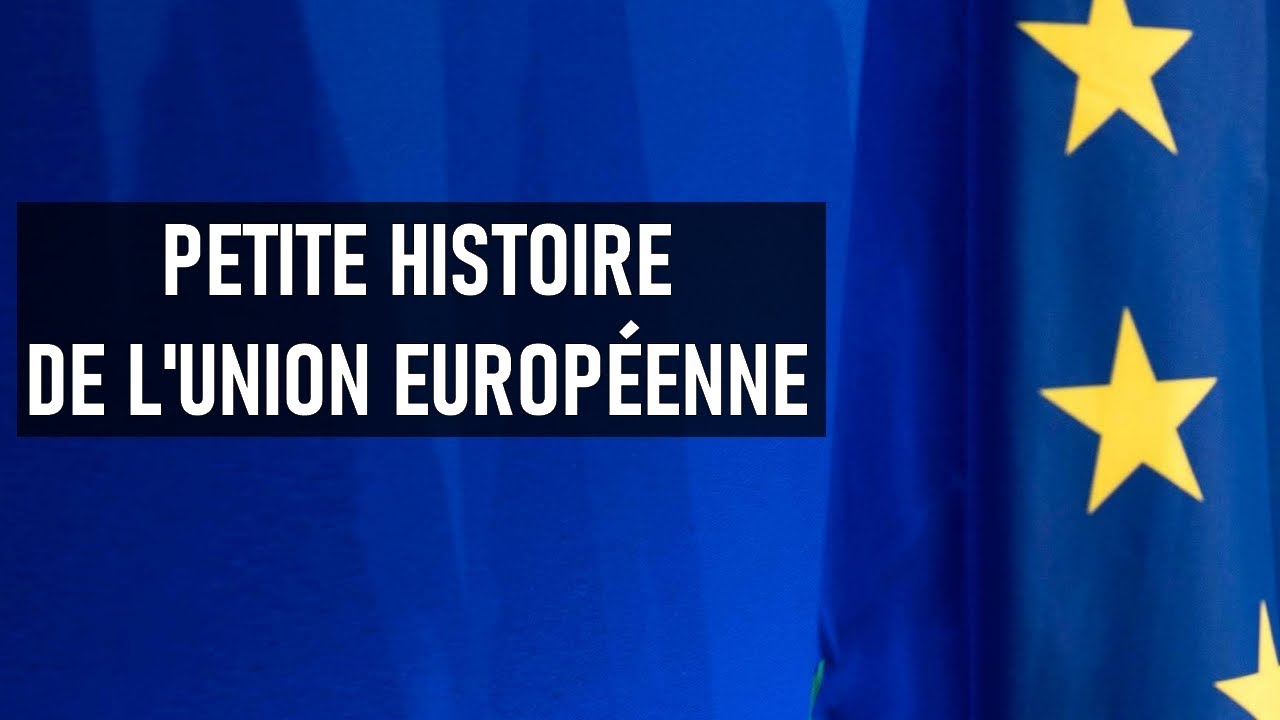 📚 PETITE HISTOIRE DE L'UNION EUROPÉENNE 📚 - YouTube