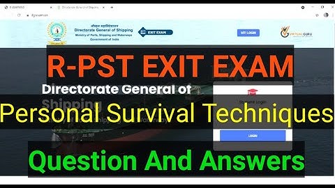 PST exit exam Questions and Answers || Personal Survival Techniques DG Shipping