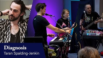 Diagnosis | Taran Spalding-Jenkin X Open Collab
