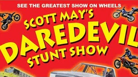 Scott mays daredevil stunt show