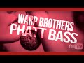 Warp Brothers & Wolfpack - Phatt Bass (Club ShakerZ MNML Edit 2k17)