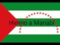 Himno a Manabí [LETRA]