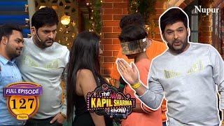 Kapil Sharma ने Audience के साथ करी जम कर Masti I The Kapil Sharma Show I Episode 127