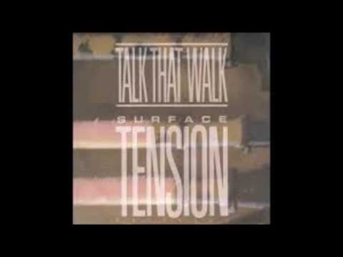 Talk That Walk — Talk That Walk - Surface Tension (Extended Remix)