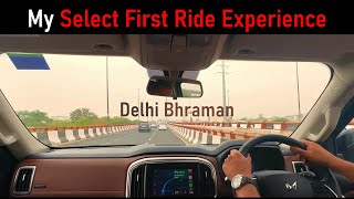 Scorpio N Z8 Select - First Delhi NCR Ride Experience (Delhi Bhraman)
