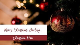 Merry Christmas Darling - Christina Perri