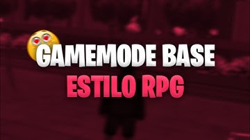 MELHOR GM RPG BASE NUNCA VAZADA PARA CRIAR SERVIDOR DE SAMP GAMEMODE ANDROID/PC BRASIL VIDA IDEAL 
