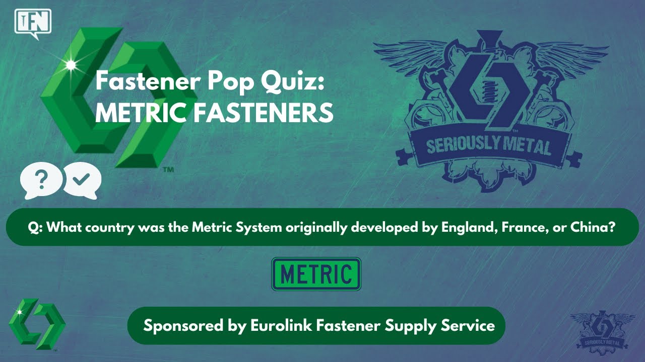 Fastener Pop Quiz: METRIC FASTENERS