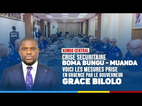 DRC Security Crisis In Boma And Boma Bungu Governor Grâce Bilolo Takes Immediate Action