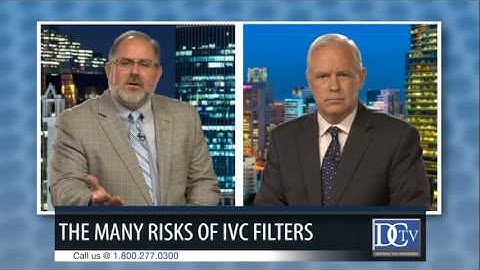 The Many Risks of IVC Filters