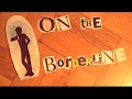 Miniature de la vidéo de la chanson Bordeline