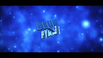 BlueFyres New Intro